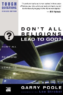 9780310245063 Dont All Religions Lead To God