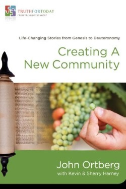 9780310329602 Creating A New Community (Student/Study Guide)