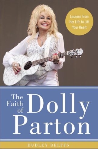 9780310352921 Faith Of Dolly Parton