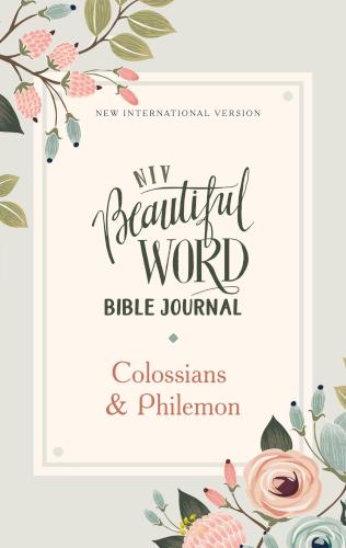 9780310457985 Beautiful Word Bible Journal Colossians And Philemon Comfort Print