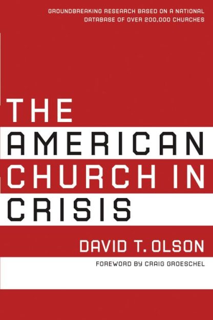 9780310599371 American Church In Crisis