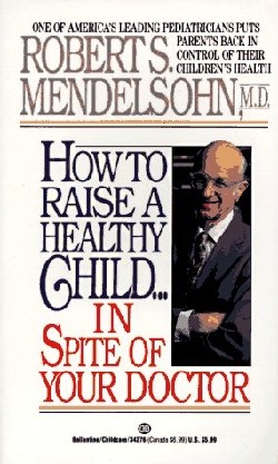 9780345342768 How To Raise A Healthy Child