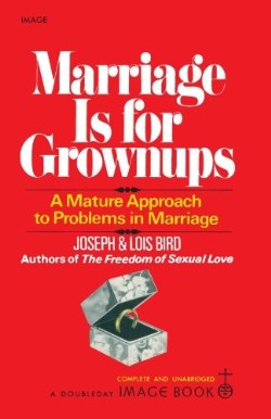 9780385042567 Marriage Is For Grownups