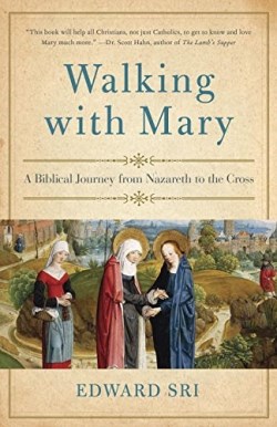9780385348058 Walking With Mary