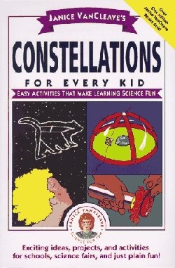 9780471159797 Janice VanCleaves Constellations For Every Kid
