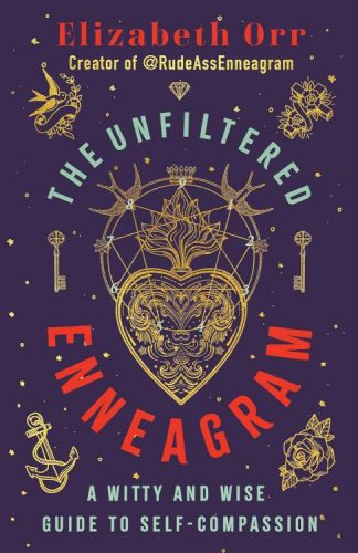 9780593593899 Unfiltered Enneagram : A Witty And Wise Guide To Self-Compassion