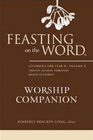 9780664260385 Feasting On The Word Worship Companion Year B 2