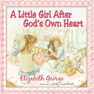 9780736915458 Little Girl After Gods Own Heart