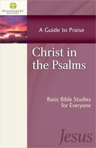 9780736952644 Christ In The Psalms