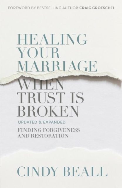 9780736984720 Healing Your Marriage When Trust Is Broken (Expanded)