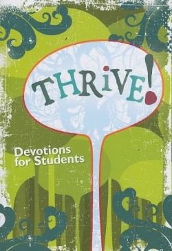 9780758615077 Thrive : Devotions For Students