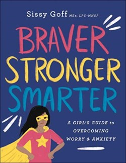 9780764233418 Braver Stronger Smarter