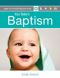 9780764825385 Your Babys Baptism Parent Guide