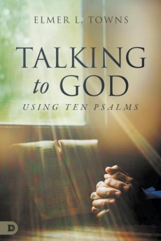9780768477290 Talking To God Using 10 Psalms