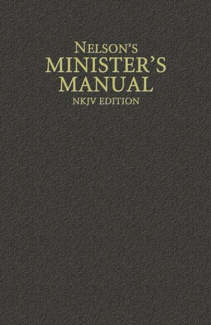 9780785250890 Nelsons Ministers Manual NKJV Edition