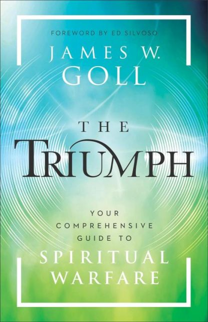 9780800763220 Triumph : Your Comprehensive Guide To Spiritual Warfare