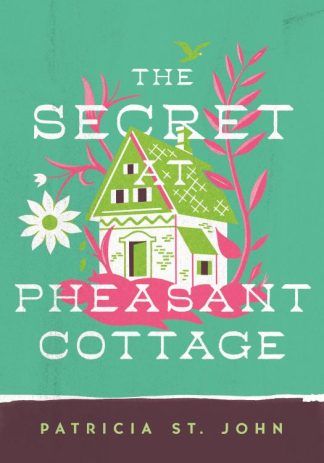 9780802465795 Secret At Pheasant Cottage