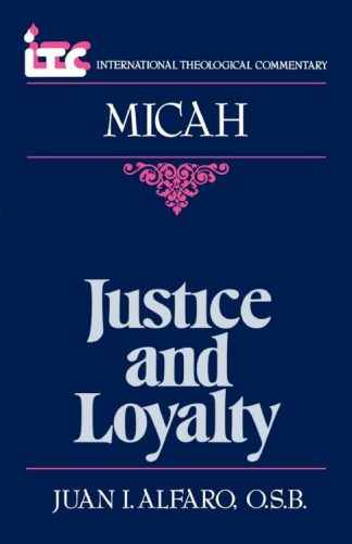 9780802804310 Micah : Justice And Loyalty