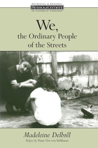 9780802846969 We The Ordinary People Of The Streets