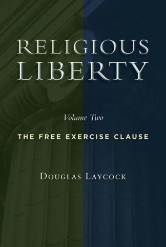 9780802865229 Religious Liberty Volume Two
