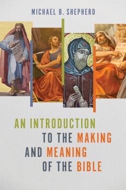 9780802883933 Introduction To The Making And Meaning Of The Bible