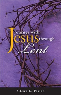 9780817017774 Journey With Jesus Through Lent