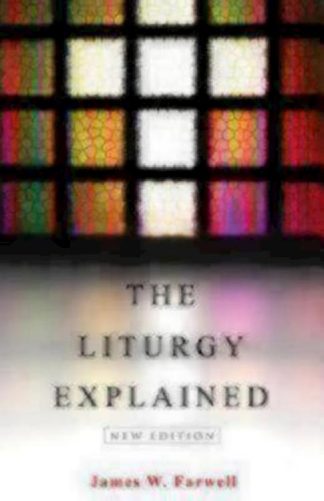 9780819228383 Liturgy Explained : New Edition (Revised)