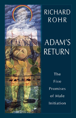 9780824522803 Adams Return : The Five Promises Of Male Initiation