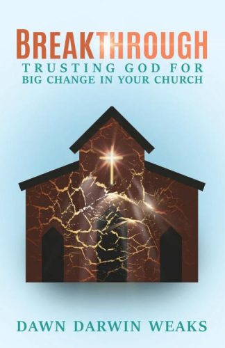9780827203280 Breakthrough : Trusting God For Big Change In Your Church