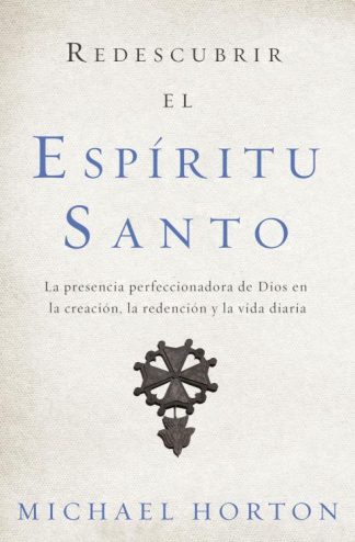 9780829768015 Redescubrir El Espiritu Santo - (Spanish)