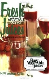 9780890190333 Fresh Vegetable And Fruit Juices