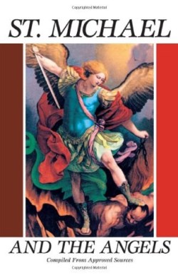 9780895551962 Saint Michael And The Angels