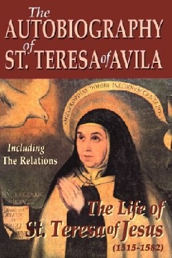 9780895556035 Autobiography Of Saint Teresa Of Avila