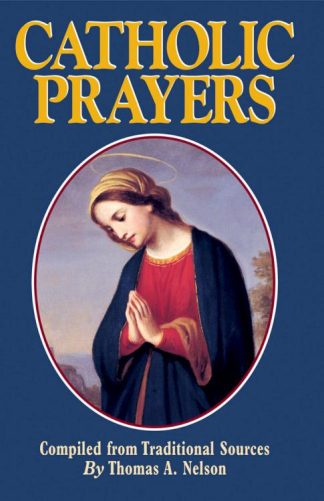 9780895558497 Catholic Prayers : Compiled From Traditional Sources