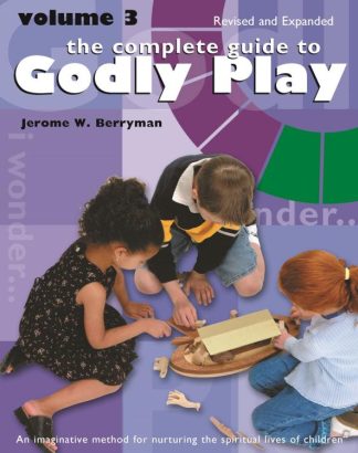 9780898690835 Complete Guide To Godly Play 3 (Expanded)