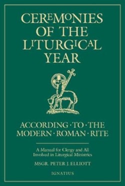 9780898708295 Ceremonies Of The Liturgical Year