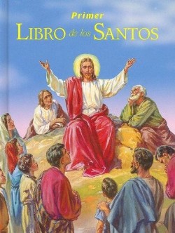 9780899421377 Mi Primera Libro De Los Santos - (Spanish)
