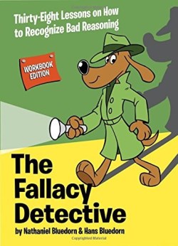 9780974531571 Fallacy Detective Workbook Edition