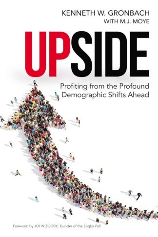 9781400242702 Upside : Profiting From The Profound Demographic Shifts Ahead
