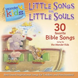 9781414396415 Little Songs For Little Souls : 30 Favorite Bible Songs Sung By The Wonder