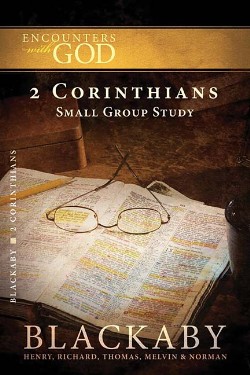 9781418526450 2 Corinthians : A Blackaby Bible Study Series