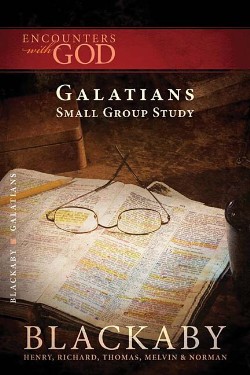 9781418526467 Galatians : A Blackaby Bible Study Series