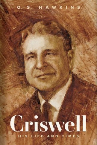 9781430086079 Criswell : His Life And Times
