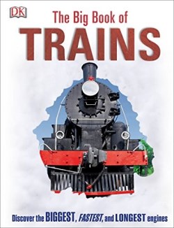 9781465453617 Big Book Of Trains