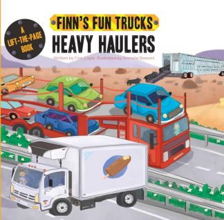 9781486716470 Heavy Haulers : A Lift-The-Page Book