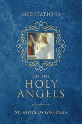 9781505126334 Meditations On The Holy Angels