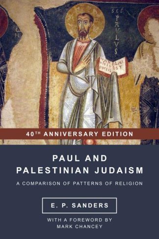 9781506438146 Paul And Palestinian Judaism (Anniversary)