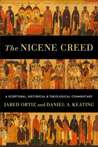 9781540965110 Nicene Creed : A Scriptural