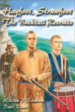 9781572492509 Hayfoot Strawfoot : The Bucktail Recruits