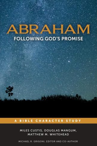 9781577995814 Abraham : Following God's Promise